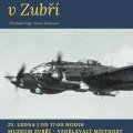 Chodníčky k minulosti - LETECKÉ NEŠTĚSTÍ V ZUBŘÍ