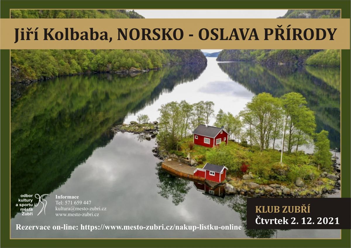 Jiří Kolbaba, Norsko - oslava přírody