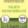 NEJEN DESKOHRANÍ