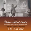 Výstava - Škola základ života