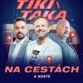 TIKI TAKA na cestách
