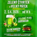 ZELENÝ ČTVRTEK A VELKÝ PÁTEK. ZELENÉ PIVO, ZELENÉ BURGERY.