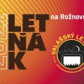 VALAŠSKÝ LETŇÁK - Vesničko má středisková